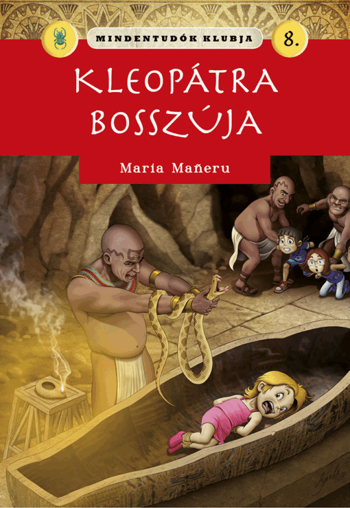 Mindentudók klubja 8. - Kleopátra bosszúja