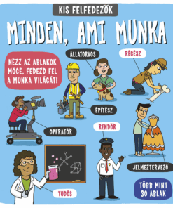 Alternative view of Kis felfedezők - Minden, ami munka