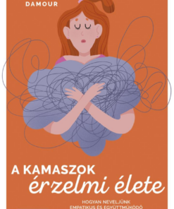 A kamaszok érzelmi élete