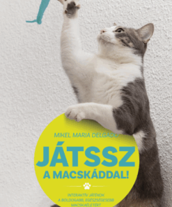 Játssz a macskáddal!