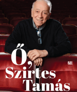 Ő, Szirtes Tamás
