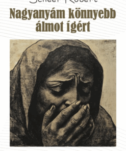 Nagyanyám könnyebb álmot ígért