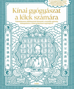 Kínai gyógyászat a lélek számára