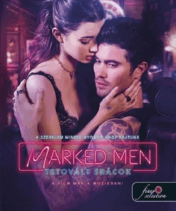 Marked Men - Tetovált srácok (Marked Men 1. Rule) (filmes borítóval)