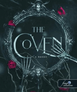 The Coven - A Koven (A csont szövetsége 1.)