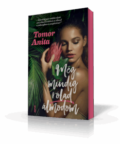 Még mindig rólad álmodom (élfestett)