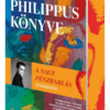 Philippus könyve - Éldekorált kiadás