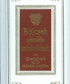 Bölcsek ajándéka mindenkinek