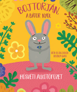 Húsvéti alkotó füzet - Bojtorján, a bátor nyúl
