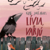 Lívia, a varjú