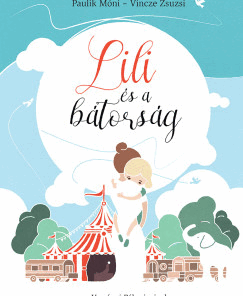 Lili és a bátorság