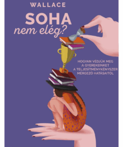 Soha nem elég?