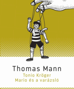 Tonio Kröger, Mario és a varázsló