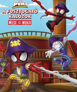 A fosztogató kalózok (Póki és csodálatos barátai)