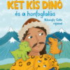 Két kis dínó és a honfoglalás