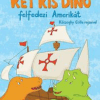 Két kis dínó felfedezi Amerikát