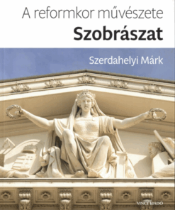 A reformkor művészete: Szobrászat