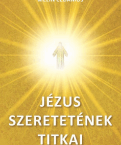 Jézus szeretetének titkai