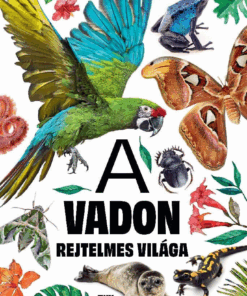 A vadon rejtelmes világa