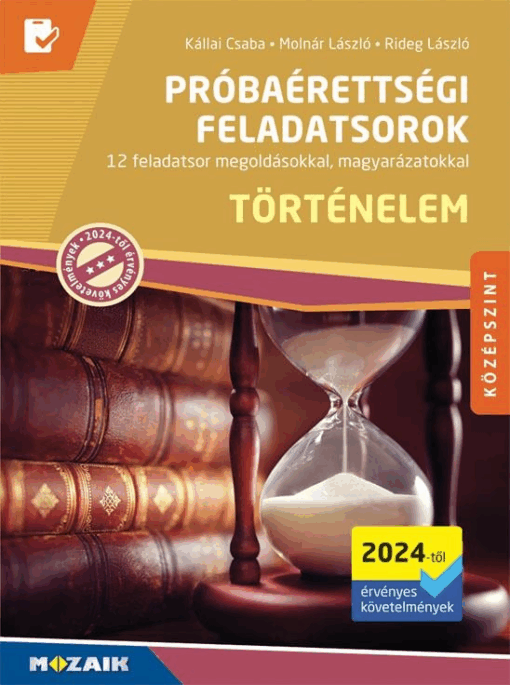 Történelem próbaérettségi feladatsorok - Középszint