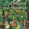 Életkorok pszichológiája