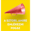 A sztori, amire emlékezni fogsz