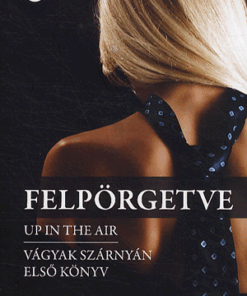 Felpörgetve