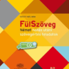 FülSzöveg Német hallás utáni szövegértés feladatok B2 + virtuális melléklet