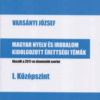 Magyar nyelv és irodalom kidolgozott érettségi témák - I. középszint - Készült a 2017-es útmutatók szerint