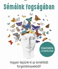 Sémáink fogságában