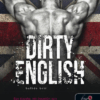 Dirty English - Balhés Brit - Azok a csodálatos angolok 1.