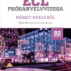 ECL próbanyelvvizsga német nyelvből - 8 középfokú feladatsor - B2 szint (CD-melléklettel)