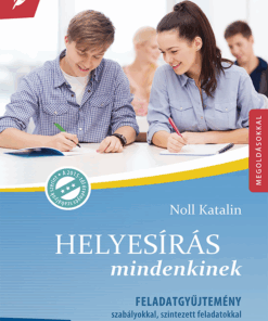 Helyesírás mindenkinek ? Feladatgyűjtemény szabályokkal, szintezett feladatokkal (MS-3504)