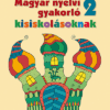 Magyar nyelvi gyakorló kisiskolásoknak, Munkafüzet 2. osztályosoknak (MS-2506U)