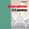 Német nyelvtan 222 pontban