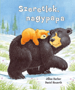 Szeretlek, nagypapa
