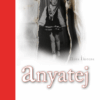 Anyatej