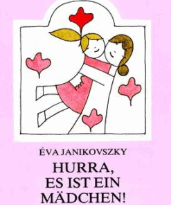 Hurra, es ist ein Mädchen!