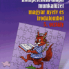 Kompetencia alapú munkafüzet magyar nyelv és irodalomból 5. osztály - Szövegértés