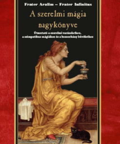 Alternative view of A szerelmi mágia nagykönyve