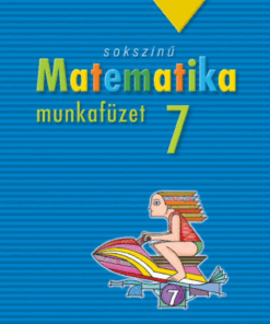 Alternative view of Sokszínű matematika munkafüzet, 7. osztály (MS-2317)