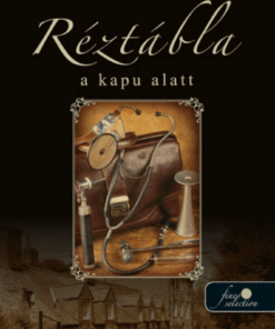 Alternative view of Réztábla a kapu alatt