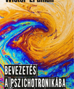 Alternative view of Bevezetés a pszichotronikába