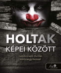 Alternative view of Holtak képei között