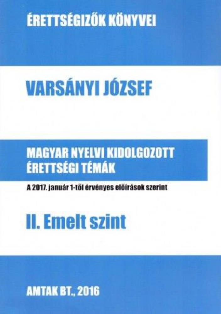 Magyar nyelvi kidolgozott érettségi témák - II. Emelt szint - Image 2