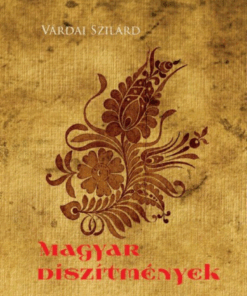 Alternative view of Magyar díszítmények