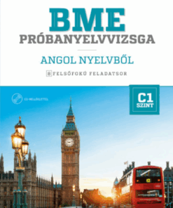 Alternative view of BME próbanyelvvizsga angol nyelvből - 8 felsőfokú feladatsor - C1 szint - (CD melléklettel)