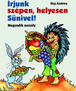 Alternative view of Írjunk szépen, helyesen Sünivel! ? Gyakorló munkafüzet 4.o. (MS-1523)