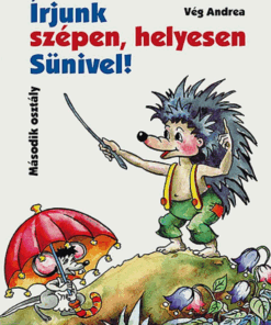 Alternative view of Írjunk szépen, helyesen Sünivel! ? Gyakorló munkafüzet 2.o. (MS-1521U)
