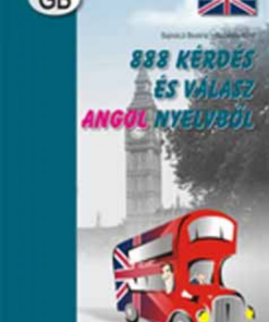 Alternative view of 888 kérdés és válasz angol nyelvből szóbeli nyelvvizsgára készülőknek